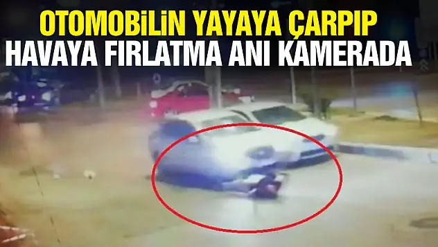 Samsun'da otomobilin yayaya çarpıp havaya fırlatma anı kamerada