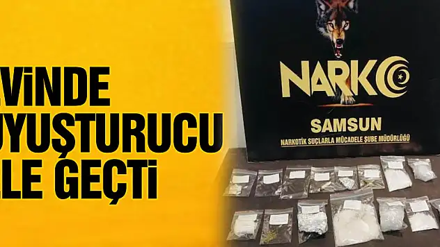 Evinde uyuşturucu ele geçti