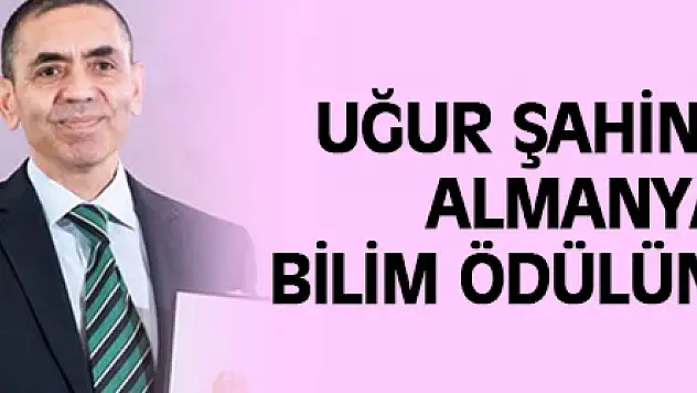 Uğur Şahin ve Özlem Türeci Almanya'nın en prestijli bilim ödülüne layık görüldü