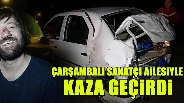 Sinema sanatçısı Sadi Celil Cengiz kazada yaralandı