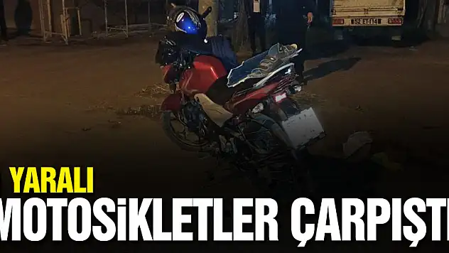  Motosikletler çarpıştı: 1 yaralı   