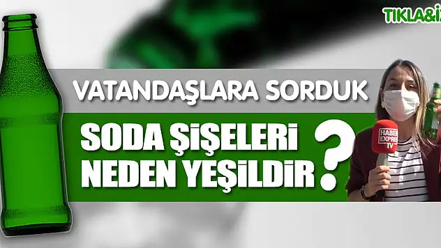 Soda Şişeleri Neden Yeşildir?