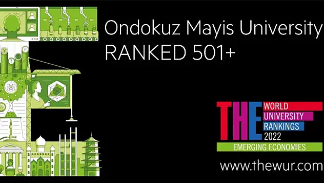 OMÜ, 'THE Gelişmekte Olan Ekonomiler Üniversite Sıralaması'nda