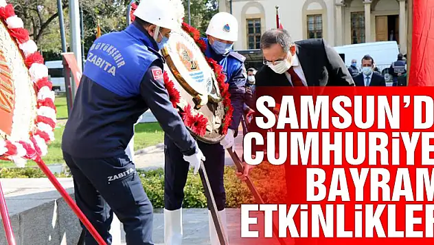 Samsun'da Cumhuriyet Bayramı etkinlikleri