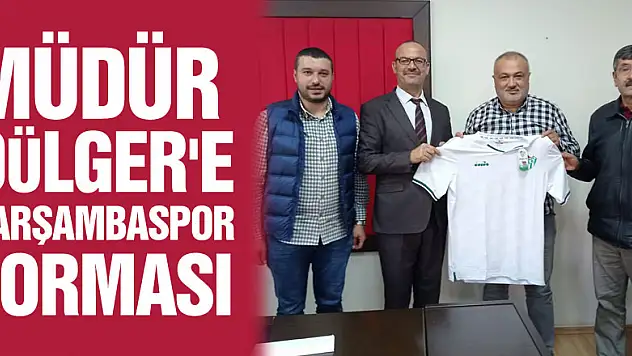 MÜDÜR DÜLGER'E  ÇARŞAMBASPOR FORMASI