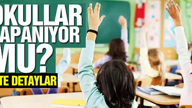 Okullar kapanıyor mu? Bakan Koca açıkladı