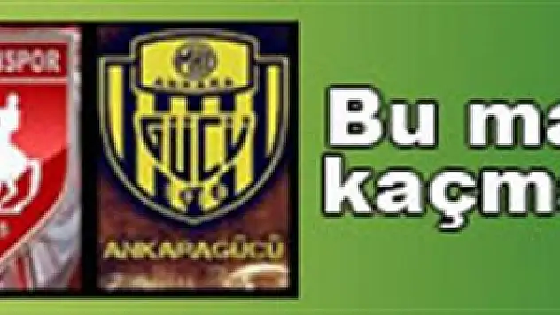 Samsunspor Ankaragücü ile oynayacak