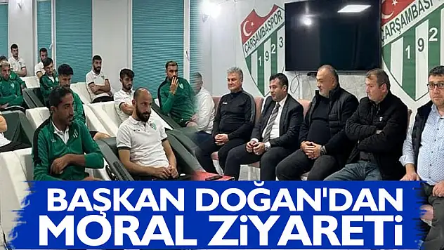 BAŞKAN DOĞAN'DAN MORAL ZİYARETİ