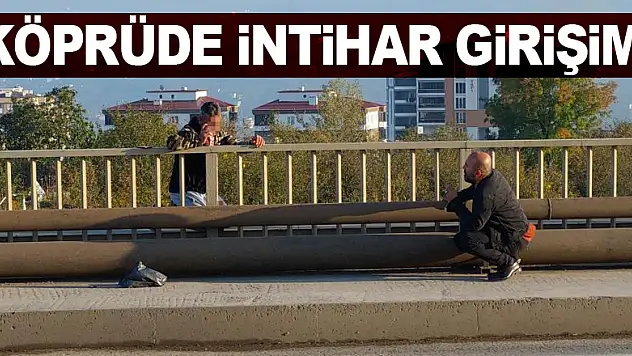 Köprüde intihar girişimi