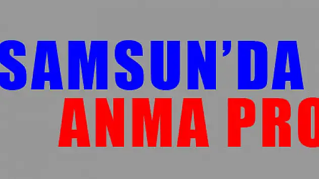 Samsun'da 10 Kasım anma programı