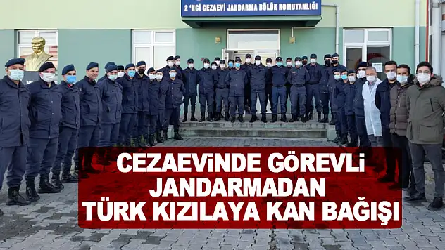 Samsun'da cezaevinde görevli jandarmadan Türk Kızılaya kan bağışı