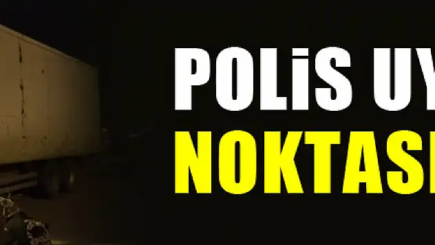 Tekstil yüklü kamyon polis uygulama noktasına daldı