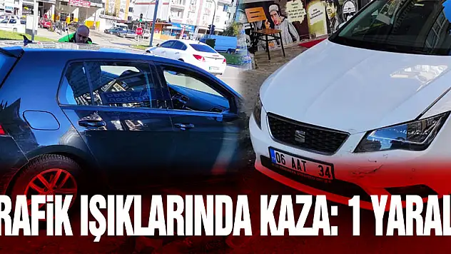 Trafik Işıklarında kaza: 1 Yaralı