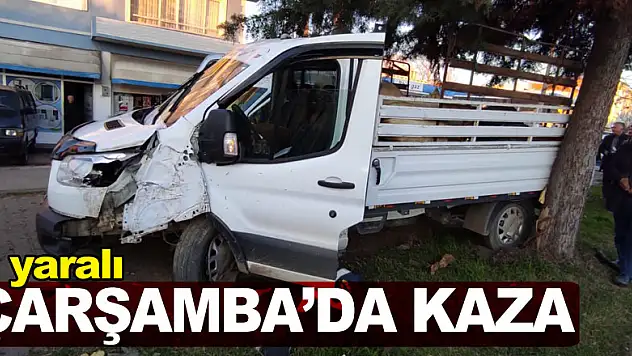 Çarşamba'da Kaza:1 yaralı