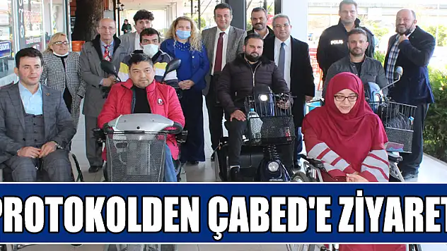 PROTOKOLDEN ÇABED'E ZİYARET