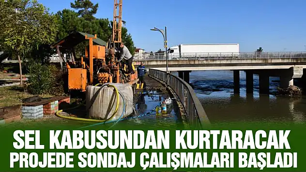 Terme'yi sel kabusundan kurtaracak projede sondaj çalışmaları başladı