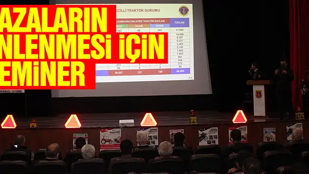 Kazaların önlenmesi için seminer