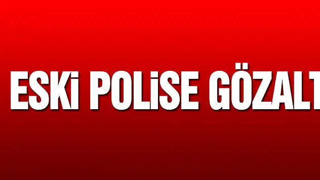 FETÖ'nün mahrem yapılanmasına operasyon: 1 eski polise gözaltı