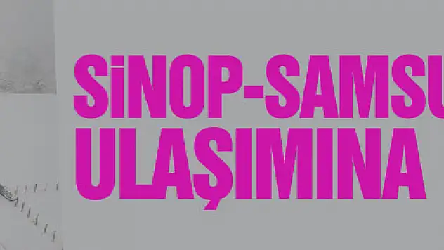 Sinop-Samsun karayolu ulaşımına kar engeli