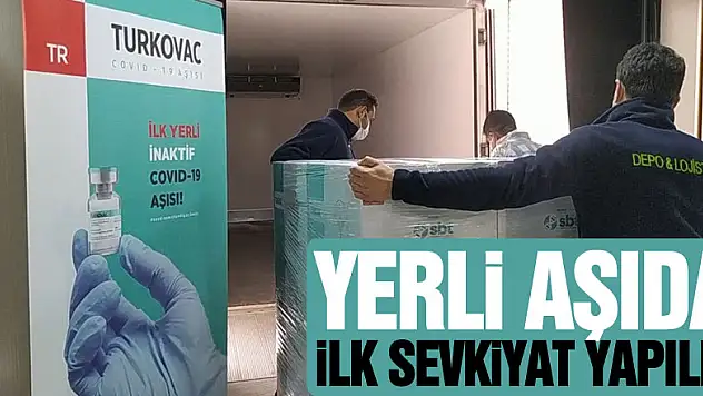 Türkiye'nin yerli aşısı Türkovac'ta ilk sevkiyat yapıldı