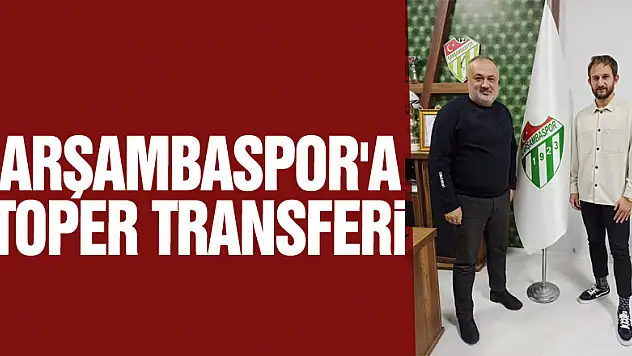 ÇARŞAMBASPOR'A STOPER TRANSFERİ
