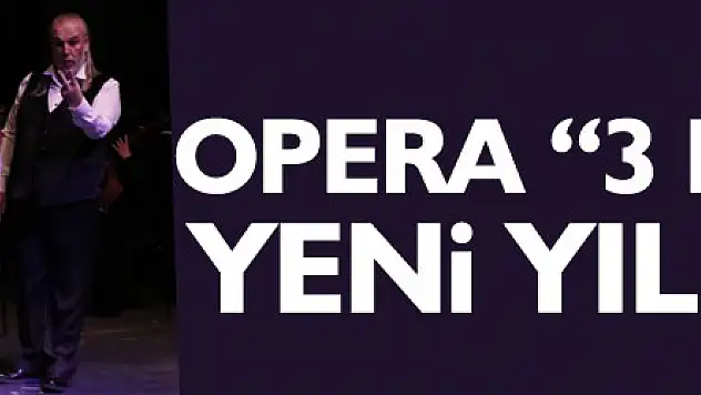 Opera '3 Basses' ile yeni yıl konseri