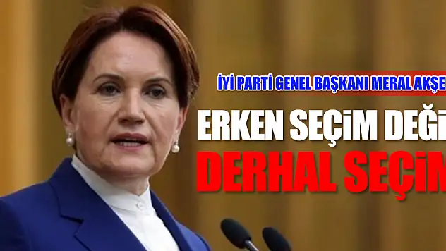 Erken Seçim Değil, Derhal Seçim Getirilmeli