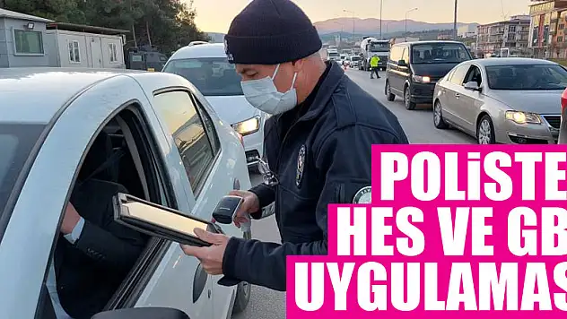 polisten HES ve GBT uygulaması