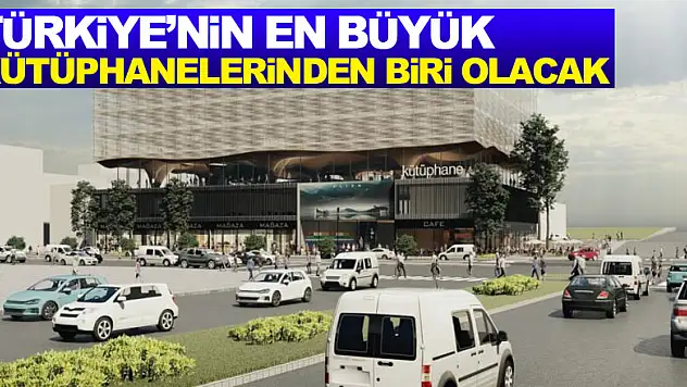 Tamamlandığında Türkiye'nin en büyük kütüphanelerinden biri olacak