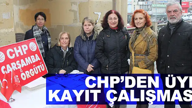 CHP'den üye kayıt çalışması