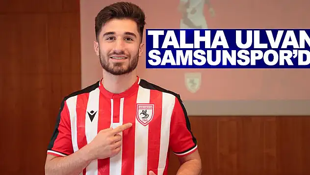 Talha Ulvan Samsunspor'da