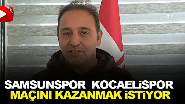 Samsunspor sahasında Kocaelispor maçını kazanmak istiyor