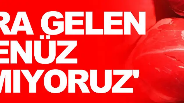 Kasaplar: 'Fiyatlara gelen zammı henüz uygulamıyoruz'