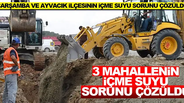 3 mahallenin daha içme suyu sorunu çözüldü
