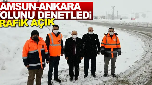 Vali, Samsun-Ankara yolunu denetledi: Trafik açık