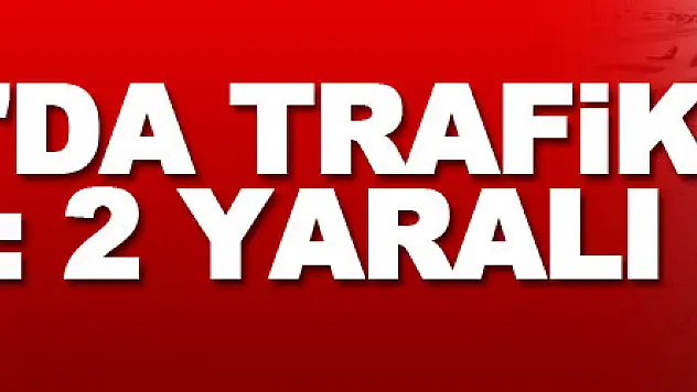 Samsun'da trafik kazası: 2 yaralı