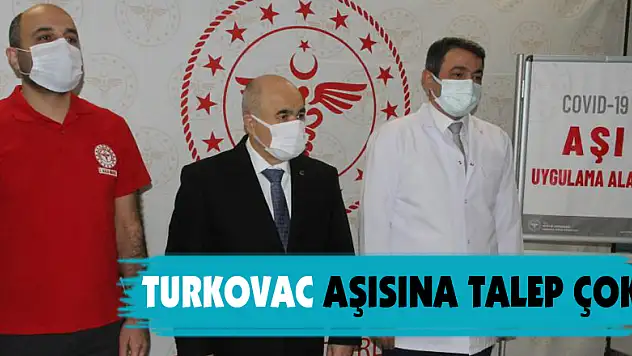 TURKOVAC AŞISINA TALEP ÇOK