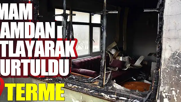 Lojman yangınında imam camdan atlayarak kurtuldu