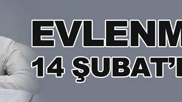 Evlenmek için 14 Şubat'ı seçtiler