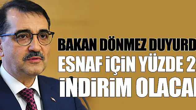 Bakan Dönmez duyurdu: Esnaf için yüzde 25 indirim olacak