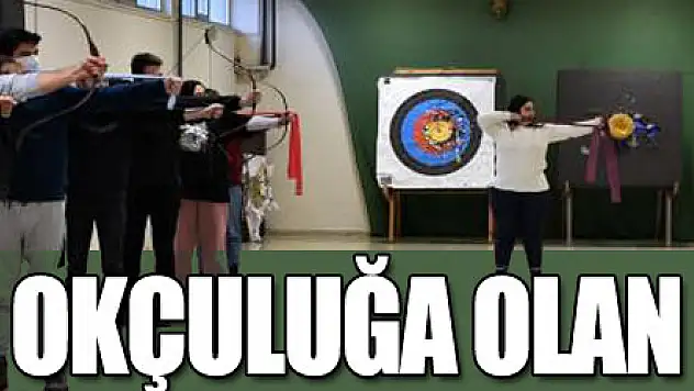 Geleneksel okçuluğa olan ilgi artıyor