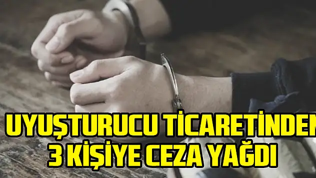 Samsun'da uyuşturucu ticaretinden 3 kişiye ceza yağdı