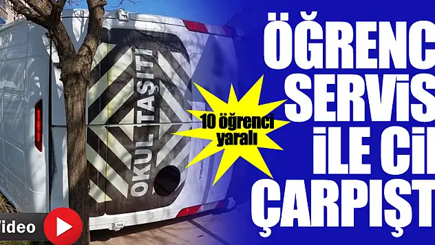 Öğrenci servisi ile cip çarpıştı: 10 öğrenci yaralı
