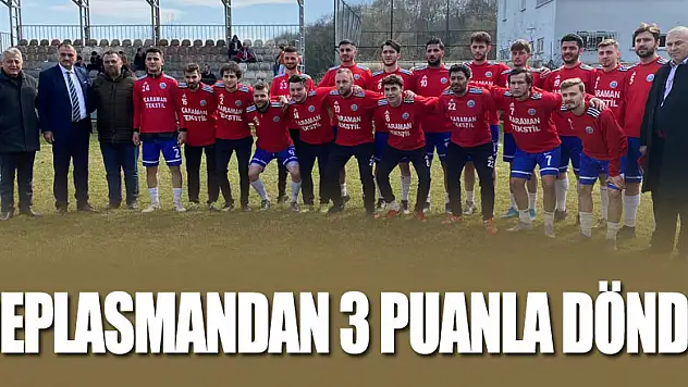 Deplasmandan 3 Puanla Döndü