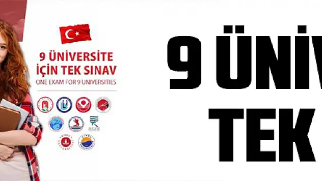 9 üniversite tek sınav