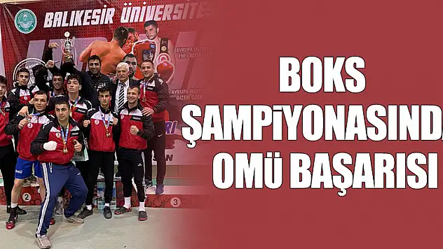 Boks Şampiyonasında OMÜ Başarısı