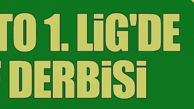 Spor Toto 1. Lig'de Play-Off derbisi