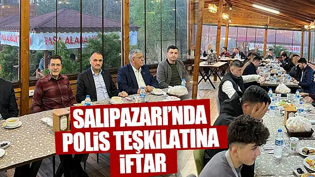 Salıpazarı'nda Polis Teşkilatına İftar