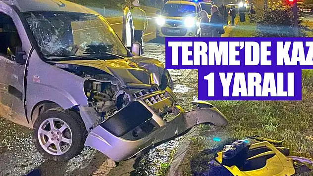 Samsun'da trafik kazası: 1 yaralı