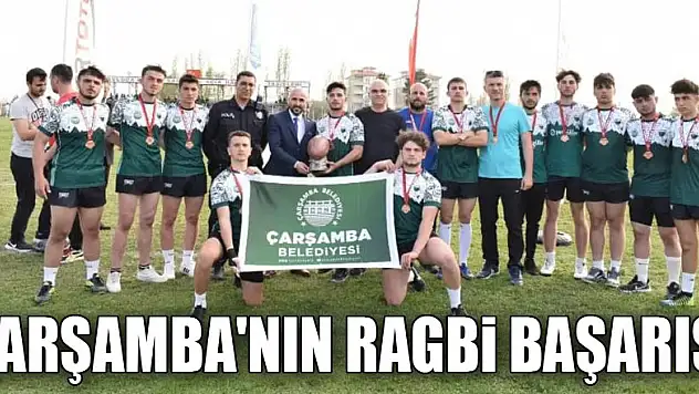 Çarşamba'nın ragbi başarısı